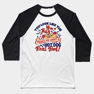 Copy of Funny 4th of July Hot Dog Wiener Comes Out Adult Humor Gift Baseball T-Shirt